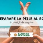 Come preparare la pelle al sole